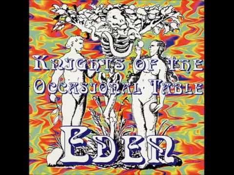 Knights Of The Occasional Table — knights of the occasional table - eden (friendly mix)