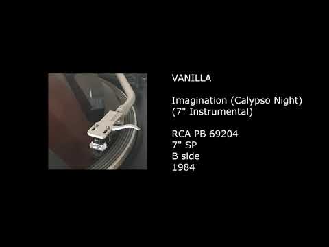 Vanilla (4) — VANILLA - Imagination (Calypso Night) (7'' Instrumental) - 1984