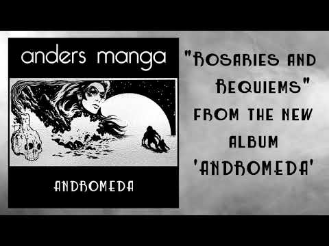 Anders Manga — ANDERS MANGA - Rosaries and Requiems [Official Audio]