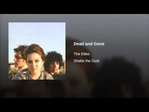 The Ettes — Dead and Gone
