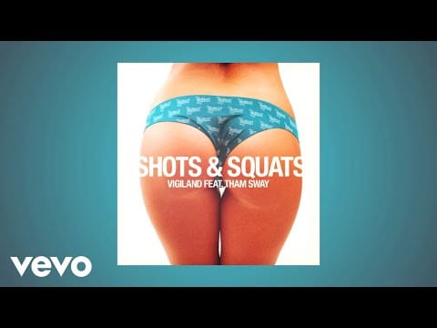 Vigiland — Vigiland - Shots & Squats ft. Tham Sway