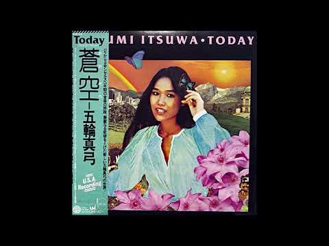 Mayumi Itsuwa — 五輪真弓 ～ 東京 (1977 Original Record Album by「蒼空」)