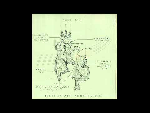 Azari & III — Azari & III - Reckless With Your Love (Manuel Tur's Tin Cry Remix)