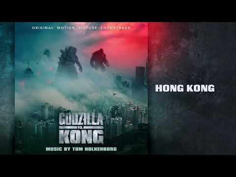 Tom Holkenborg — Godzilla vs. Kong - Soundtrack: Hong Kong (by Tom Holkenborg)