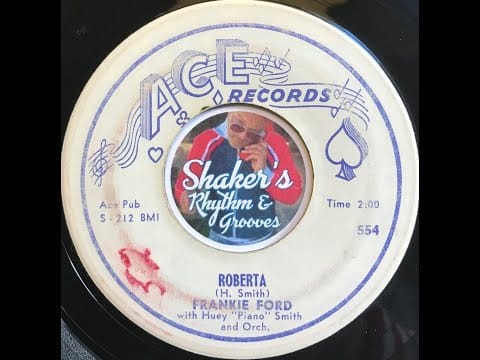 Frankie Ford — Frankie Ford • Roberta • from 1959 on ACE #554
