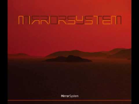 Mirror System — Mirror System - Merchant Of Colours