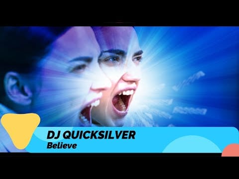 DJ Quicksilver — Dj Quicksilver - Believe