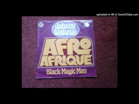 Johnny Wakelin — JOHNNY WAKELIN "Black Magic Man" 1978 Funk Disco