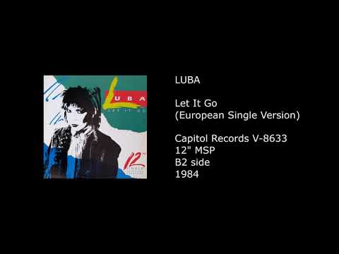 Luba — LUBA - Let It Go (European Single Version) - 1984