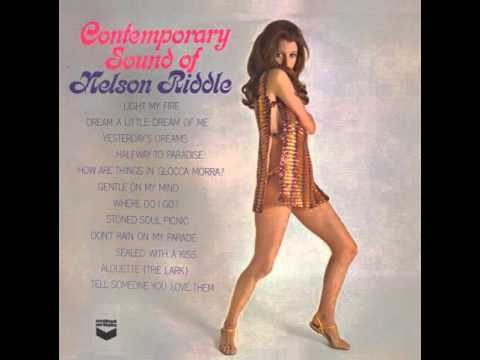 Nelson Riddle — Nelson Riddle - Stoned Soul Picnic - Contemporary Today