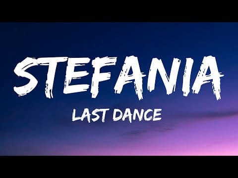 Stefania (15) — Stefania - Last dance (Lyrics) Greece 🇬🇷 Eurovision 2021