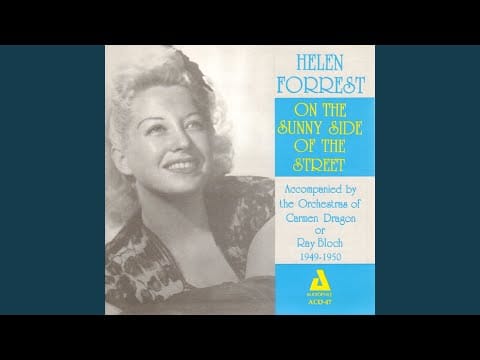 Helen Forrest — Baby, Won't You Please Come Home