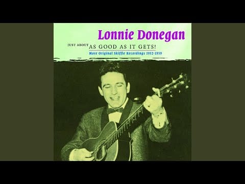 Lonnie Donegan's Skiffle Group — Aunt Rhody