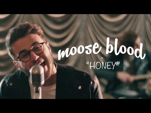 Moose Blood — Honey
