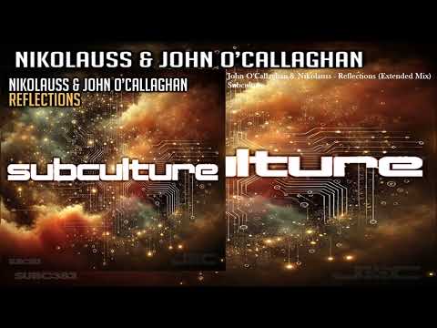 John O'Callaghan — John O'Callaghan & Nikolauss - Reflections (Extended Mix)