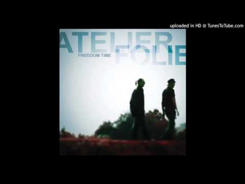 Atelier Folie — Atelier Folie - Freedom Time (Italoconnection Naked Mix) [Italo Disco 2017]