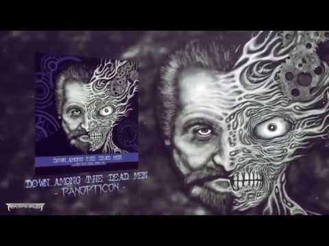 Down Among The Dead Men — DOWN AMONG THE DEAD MEN (International) - Panopticon (Death Metal/Crust) HD