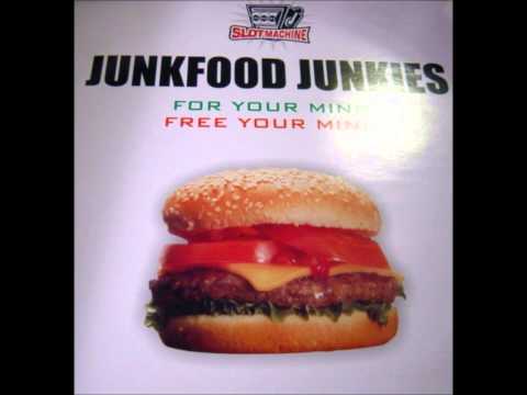 Junkfood Junkies — Junkfood Junkies - Free Your Mind (Original+)