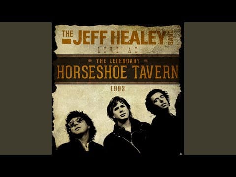The Jeff Healey Band — You're Coming Home (Live)