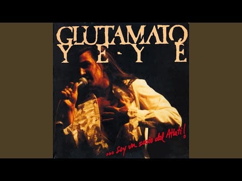 Glutamato Ye-Ye — Soy un socio del Atleti