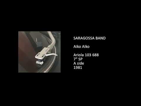 Saragossa Band — SARAGOSSA BAND - Aiko Aiko - 1981