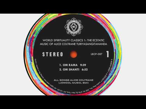 Alice Coltrane — Alice Coltrane Turiyasangitananda – Om Rama (Official Audio)