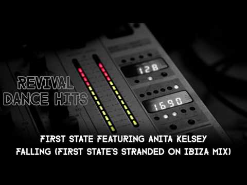 Anita Kelsey — First State Featuring Anita Kelsey - Falling (First State's Stranded On Ibiza Mix) [HQ]