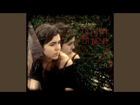 Dom La Nena — Você