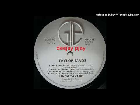 Linda Taylor — Linda Taylor - Don't Lose The Motion