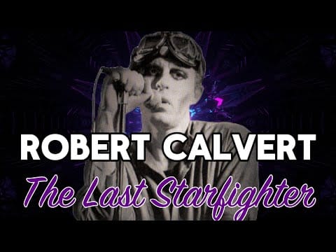 Robert Calvert — Robert Calvert – The Last Star Fighter