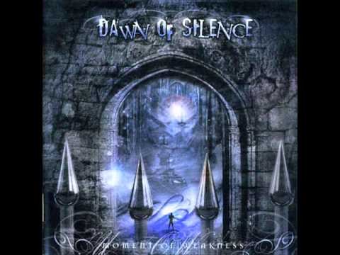 Dawn Of Silence — Dawn of silence - Fear of life