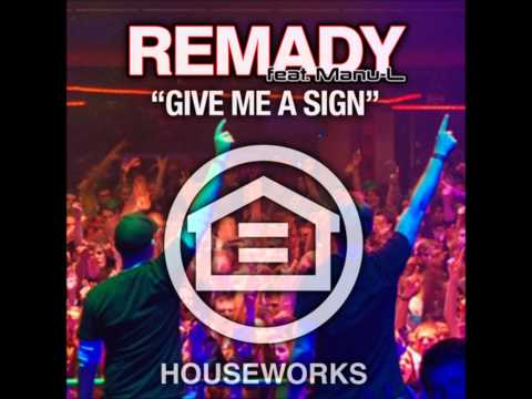 DJ Remady — Remady - Give Me A Sign