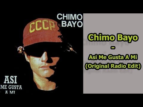 Chimo Bayo — Chimo Bayo ‎– Asi Me Gusta A Mi (Original Radio Edit) VIDEOCLIP