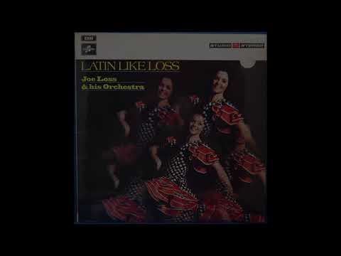 Joe Loss & His Orchestra — Joe Loss & His Orchestra ‎– Latin Like Loss 1970 FULL ALBUM