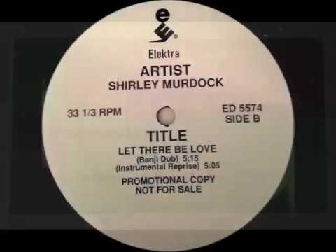 Shirley Murdock — Shirley Murdock ‎– Let There Be Love (Instrumental Reprise)