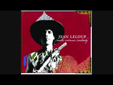 Jean Leloup — "La plus belle fille de la prison" de Jean Leloup (2009)