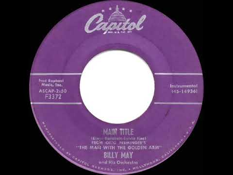 Billy May And His Orchestra — 1956 Billy May - Main Title “The Man With The Golden Arm”