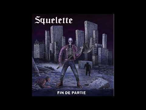 Squelette — SQUELETTE - Fin De Partie [FRANCE - 2023]
