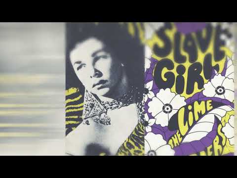 The Lime Spiders — Lime Spiders - Slave Girl 1984