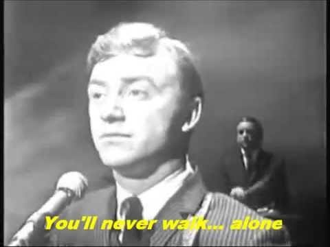 Gerry & The Pacemakers — Gerry and The Pacemakers - You'll Never Walk Alone