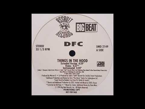 DFC (2) — DFC - Things In The Hood (Remix)