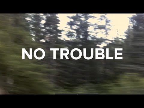 Nathan Roberts & The New Birds — Nathan Roberts & The New Birds - No Trouble [Lyric Video]