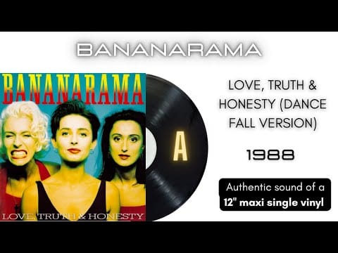 Bananarama — Bananarama – Love, Truth & Honesty (Dance Hall Version) [12'' maxi single]