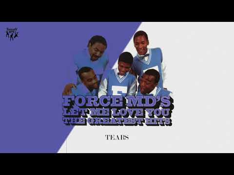 Force M.D.'s — Force M.D.'s - Tears