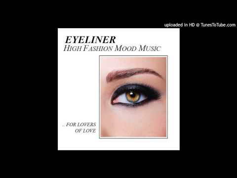 Eyeliner (2) — Eyeliner - Closeness
