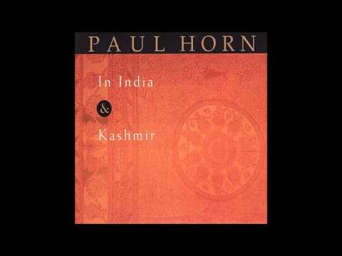 Paul Horn — Paul Horn - Raga Desh