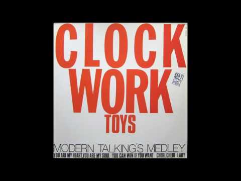The Clock Work Toys — The Clock Work Toys  ‎– Modern Talking's Medley (12" Version) 1986