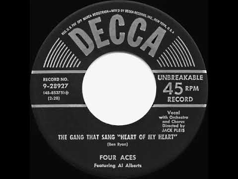 The Four Aces — 1954 HITS ARCHIVE: Heart Of My Heart - Four Aces (their original version)