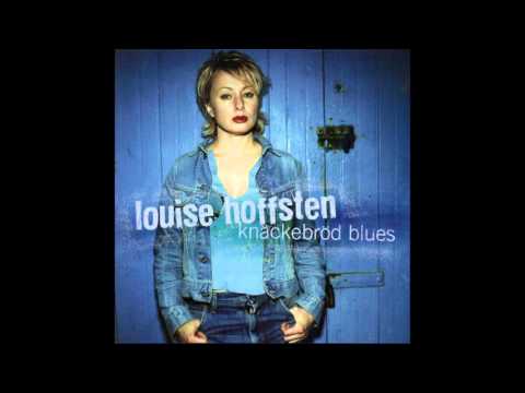 Louise Hoffsten — Louise Hoffsten "I Just Wanna Make Love to You" (Official Audio)