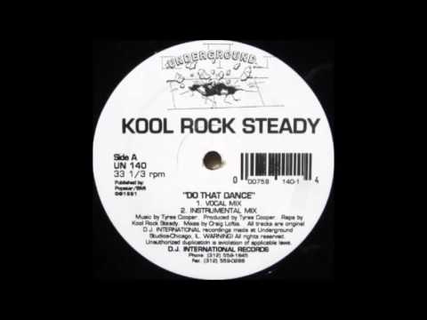 Kool Rock Steady — kool rock steady - do that dance (vocal mix)